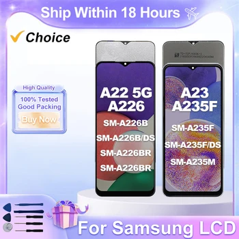 100% - os Teszt Samsung Galaxy A22 5G Kijelző SM-A226B LCD érintőképernyő Digitalizáló A A23 4G A235 LCD A235F/DS Kijelző Csere