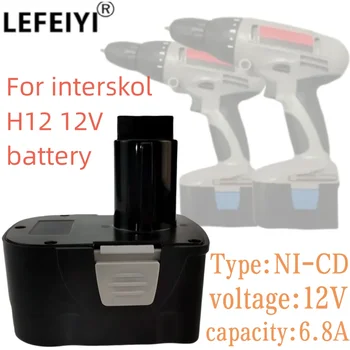 12V 6.8 Á nikkel-kadmium elektromos szerszám akkumulátor csere Interskol H12 vezeték nélküli fúrásra