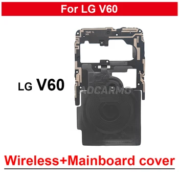 Az LG V60 Alaplap Fedél Antenna Vezeték nélküli Töltés Tekercs NFC Modul Javítás Rész