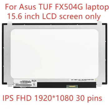 Eredeti Asus TUF FX504G Laptop LCD kijelző 15.6